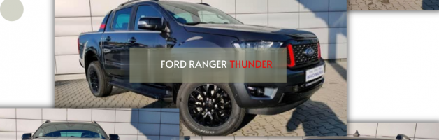 Ostatnio sfinansowane – nowy Ford Ranger Thunder. Wpłata tylko 1%